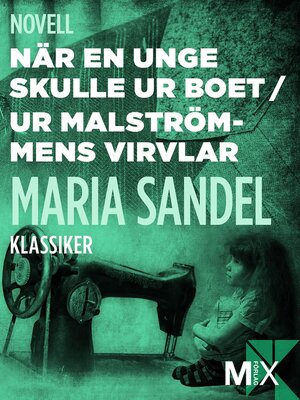 cover image of När en unge skulle ur boet ; Bland malströmmens virvlar